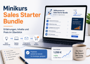 Minikurs Sales Starter Bundle Erfahrungen: Kursübersicht zu digitalen Produkten, E Mail Automatisierung und ersten Verkäufen.